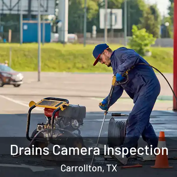  Drains Camera Inspection Carrollton, TX