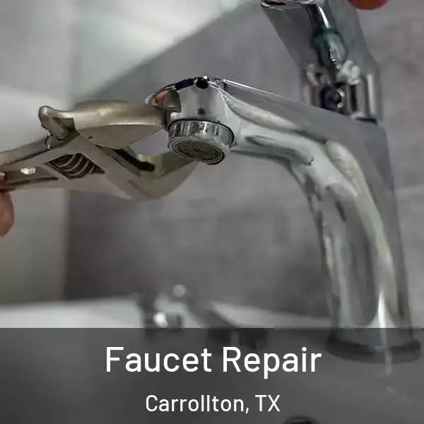  Faucet Repair Carrollton, TX