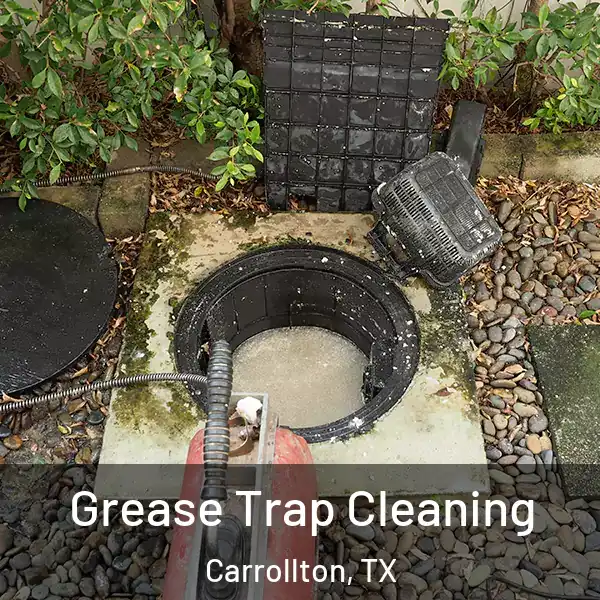  Grease Trap Cleaning Carrollton, TX