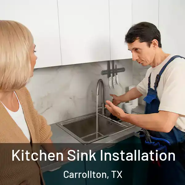  Kitchen Sink Installation Carrollton, TX