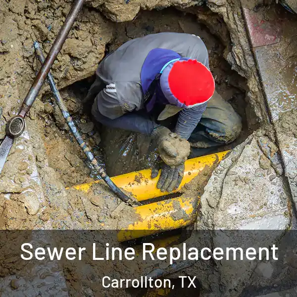  Sewer Line Replacement Carrollton, TX