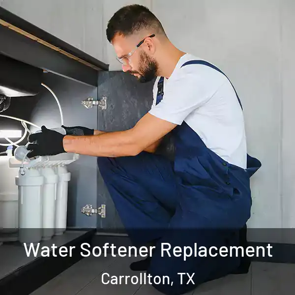  Water Softener Replacement Carrollton, TX